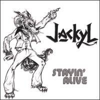 Jackyl : Stayin' Alive